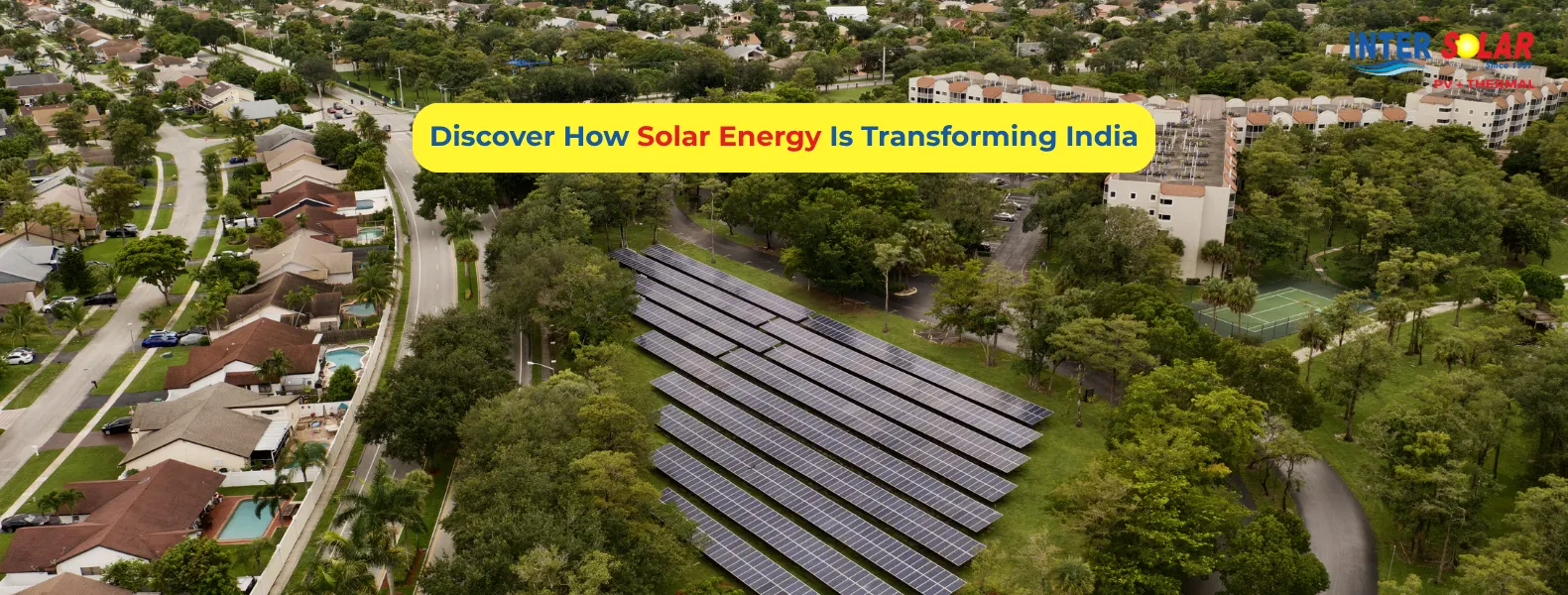 How Solar Energy Is Transforming India: Impact on Villages & Cities